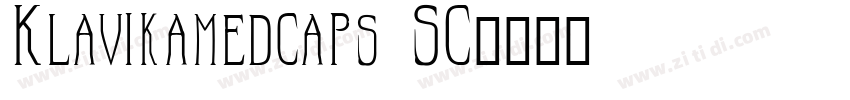Klavikamedcaps SC字体转换